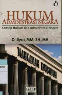 Image of Hukum administrasi negara : Konsep hukum dan administrasi negara