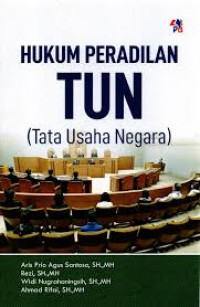 Image of Hukum Peradilan Tun; Tata Usaha Negara
