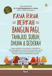 Image of Kaya raya berkah bangun pagi, tahajud, subuh, dhuha & sedekah