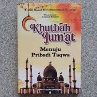 Image of Khutbah Jumat ; Menuju Pribadi Takwa