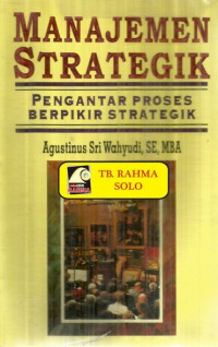 Image of Manajemen Strategik: Pengantar proses berpikir strategik