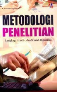Image of Metodologi Penelitian; Lengkap, Praktis, dan Mudah Dipahami