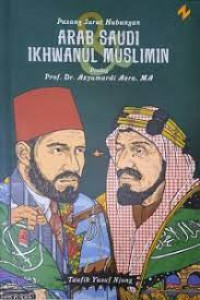 Image of Pasang surut hubungan Arab Saudi ikhwanul muslimin
