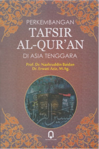 Image of Perkembangan tafsir Al-Qur'an di Asia Tenggara