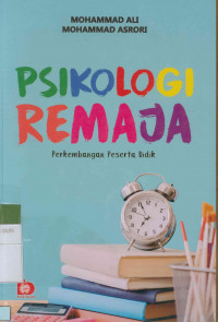 Image of Psikologi Remaja; Perkembangan Peserta Didik