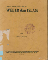Image of Sebuah Study Kritik Tentang WEBER dan ISLAM