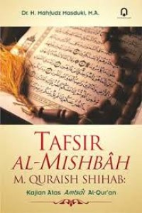 Image of Tafsir Al-Misbah M. Quraish Shihab; Kajian atas Amtsal Al-Qur'an