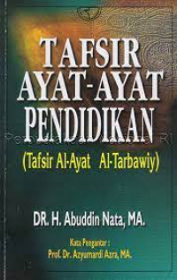 Image of Tafsir ayat-ayat pendidikan ( Tafsir Al-Ayat Al-Tarbawiy)