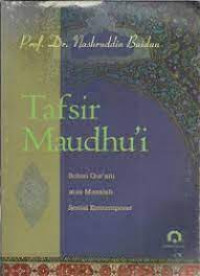 Image of Tafsir Maudhu'i; Solusi Qur'ani atas malasah Sosial Kontemporer