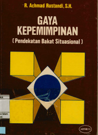 Image of Gaya Kepemimpinan : Pendekatan Bakat Situasional