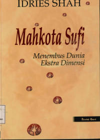 Image of Mahkota Sufi Menembus Dunia Ekstra Dimensi