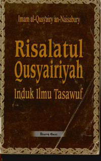 Image of Risalatul Qusyairiyah Induk Ilmu Tasawuf