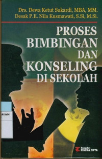 Image of Proses bimbingan dan konseling di sekolah : Untuk mengelolah angka kredit